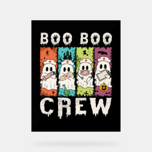 Boo Boo Crew Halloween Nurse Acrylic Sign
