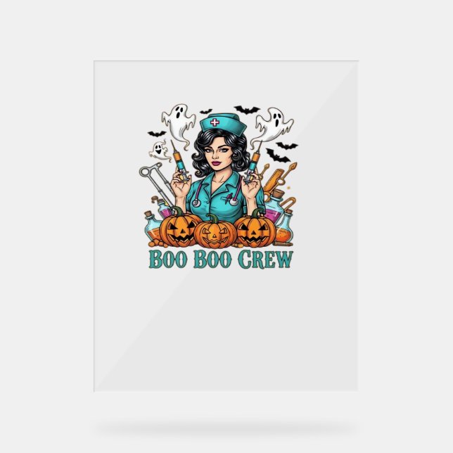 Boo Boo Crew Halloween Nurse with Syringes and Pum Acrylic Sign (Front)