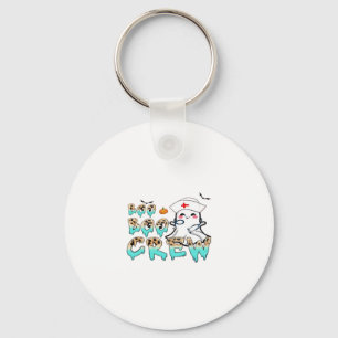 Boo Boo Crew Nurse Halloween Ghost Funny Classic T Keychain
