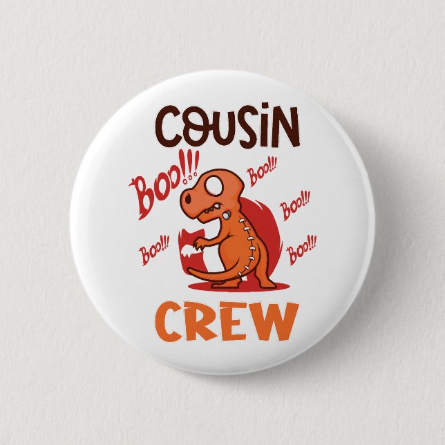 Boo Cousin Crew Halloween Dinosaur Spooky Costume 2 Inch Round Button (Front)