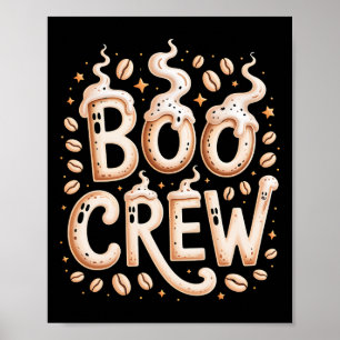 Boo Crew Halloween Coffee Cappuccino Espresso Rist Poster