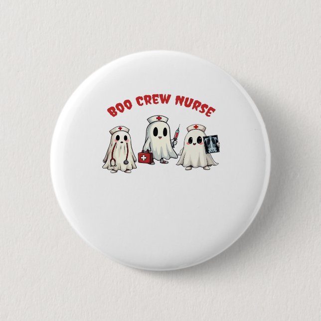 BOO CREW NURSE Essential T-Shirt 2 Inch Round Button (Front)