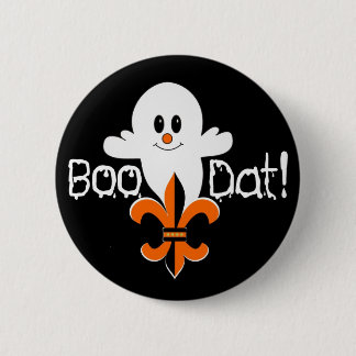 Boo Dat! 2 Inch Round Button