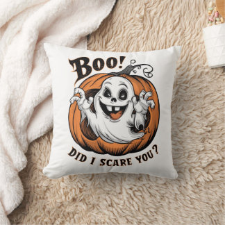 Boo Did I scare you Throw Pillow