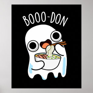 Boo-don Funny Ghost Udon Pun Dark BG Poster