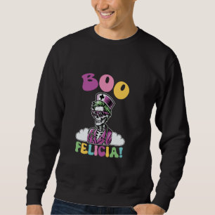 Boo Felicia Nurse Skeleton Halloween Sweatshirt