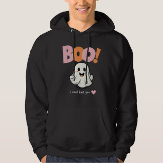 Boo! I must have you - Black Hooded Sweatshirt
