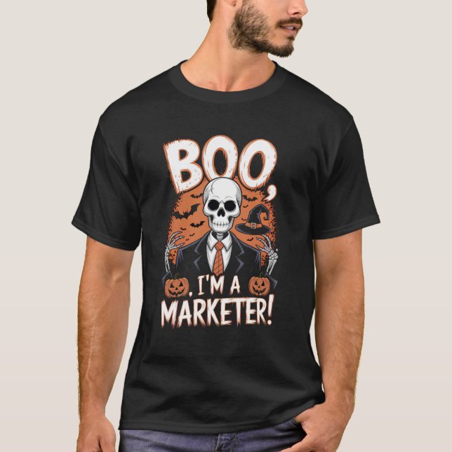 Boo I'm a marketer Halloween Funny T-Shirt (Front)