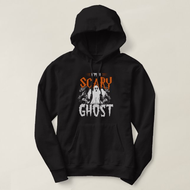 Boo I'm A Scary Ghost Funny, Sarcastic Halloween Hoodie (Design Front)