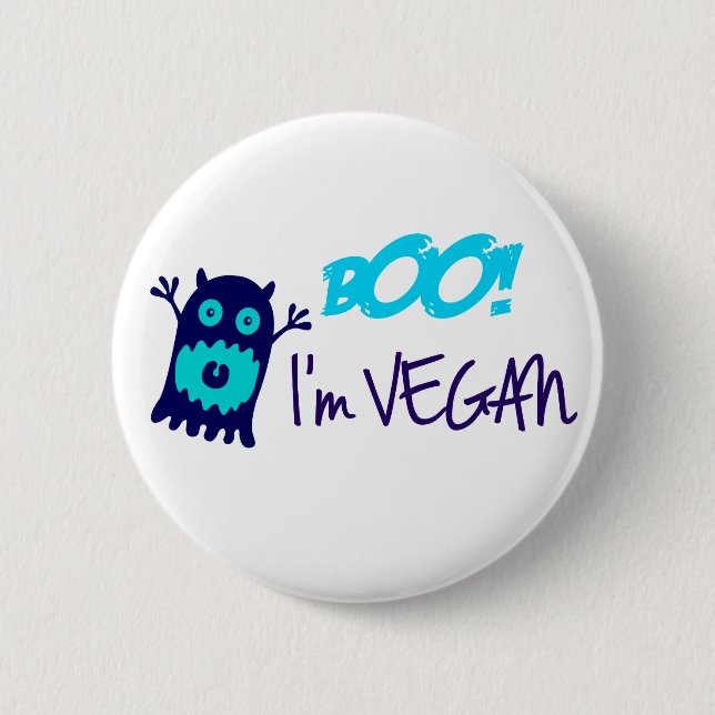 Boo! I'm Vegan 2 Inch Round Button (Front)