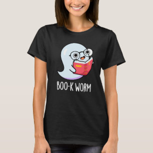 Boo-k Worm Funny Bookworm Ghost Pun Dark BG T-Shirt