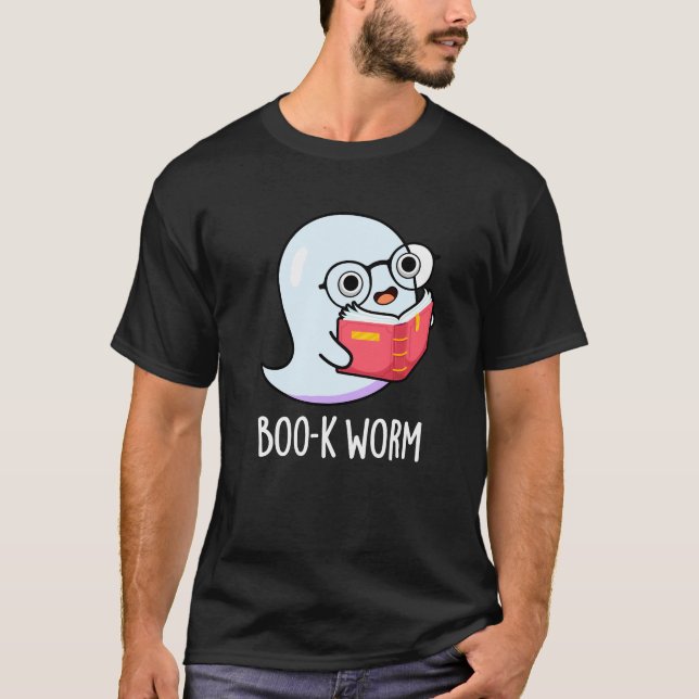 Boo-k Worm Funny Bookworm Ghost Pun Dark BG T-Shirt (Front)