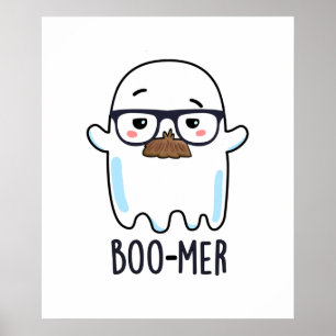 Boo-mer Funny Middle Aged Ghost Pun Poster