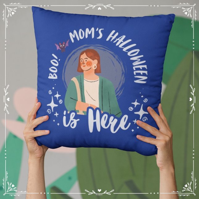 Boo! Mom's Halloween is Here Throw Pillow (Boo! Mom's Halloween is Here Cover from The Beekeeper Store)