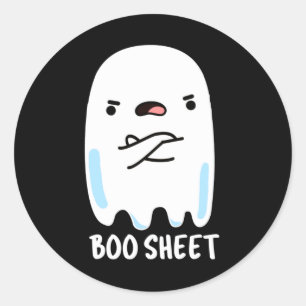 Boo Sheet Funny Halloween Ghost Pun Dark BG Classic Round Sticker