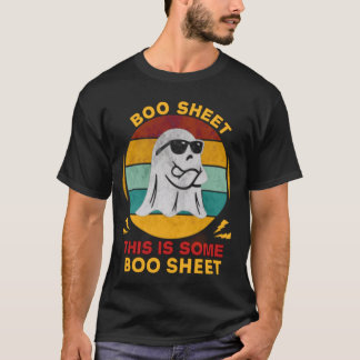 boo sheet this is some boo sheet  T-Shirt