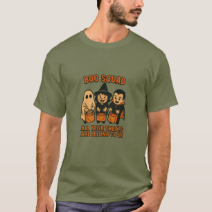 Boo Squad – All Your Treats Are Belong To Us T-Shirt