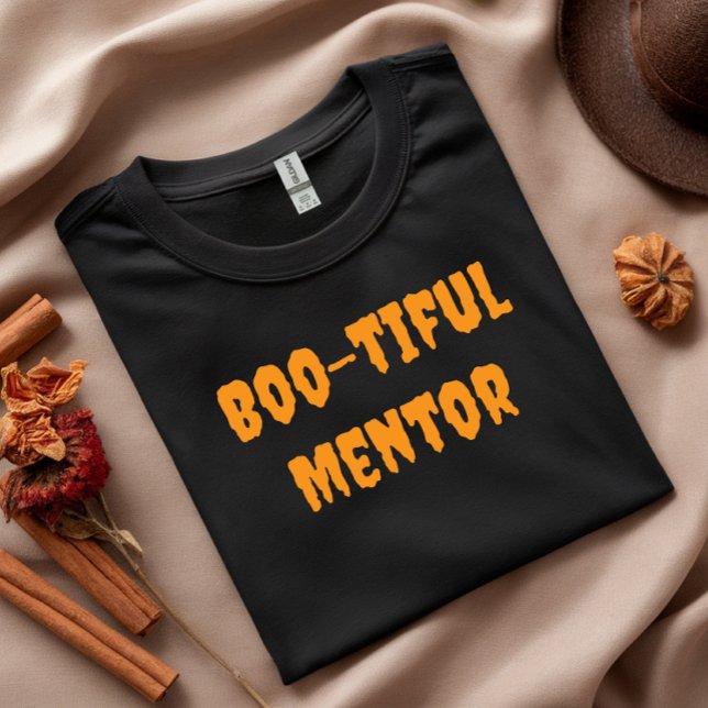 Boo-tiful Mentor orange typography T-Shirt (Creator Uploaded)