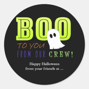 BOO TO YOU FROM OUR CREW Halloween Favour Sticker