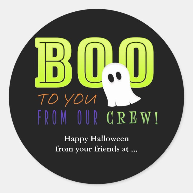 BOO TO YOU FROM OUR CREW Halloween Favour Sticker (Front)