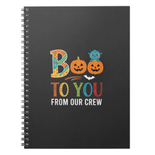 Boo To You Halloween Crew Design_1 Notebook