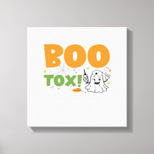 BOO Tox Nurse Injector Filler Botox Dysport Dealer Canvas Print