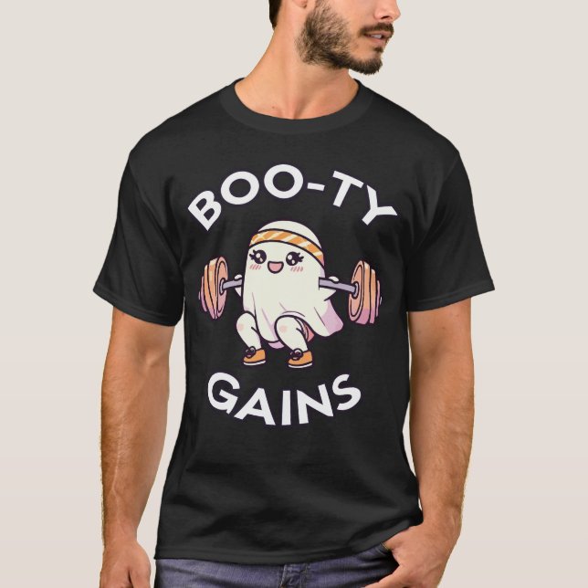 Boo-ty Gains - Funny Gym Ghost Halloween Workout T-Shirt (Front)