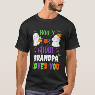 Boo-y Or Ghoul Grandpa Loves You Boo Halloween Bab T-Shirt
