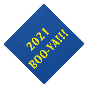 BOO-YA graduation 2021 Cap Topper