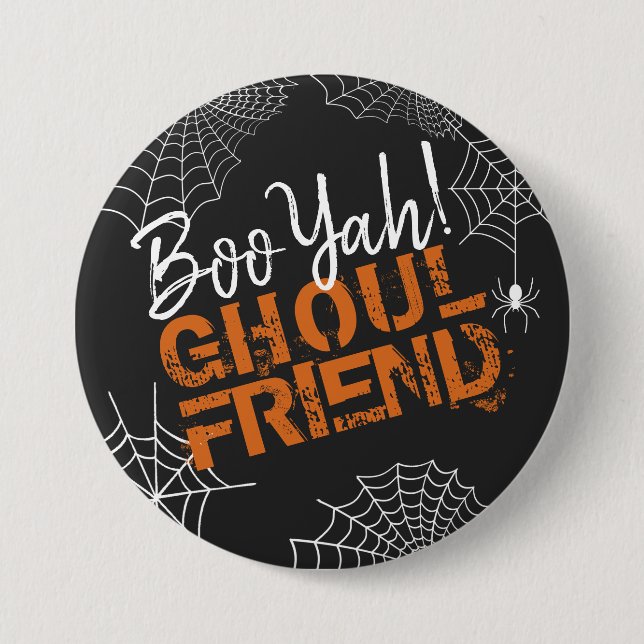 Boo Yah Ghoul Friend Halloween ID684 3 Inch Round Button (Front)