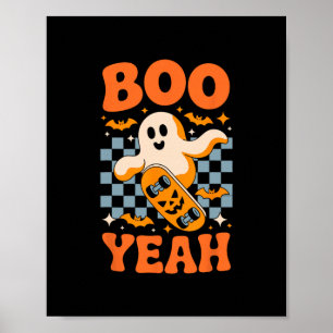 Boo Yeah Skateboarding Ghost Funny Halloween Skate Poster