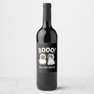 Boo You Can't Eat Me Dogs And Cats Funny Halloween Wine Label