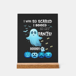 Booed Pants Halloween Ghost Blue Pumpkins Acrylic Sign