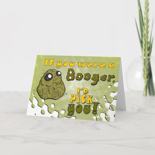 Booger Love - Funny Valentines Day | Birthday Note Holiday Card (Front)