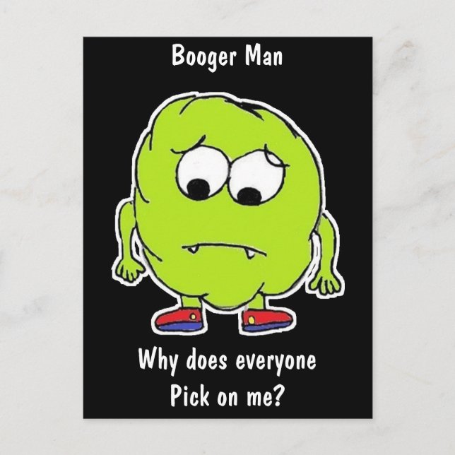 Booger Man ! - Drôle - Carte postale (Devant)