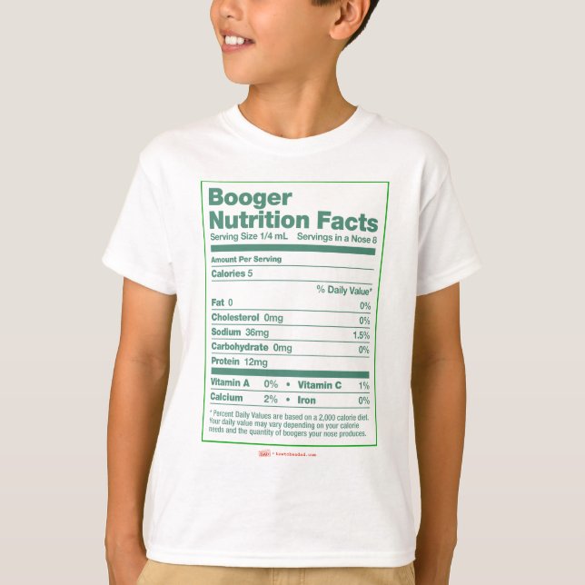 Booger Nutrition Facts T-Shirt (Front)
