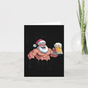 Booger Sugar Santa Funny Muscular Christmas Meme B Card