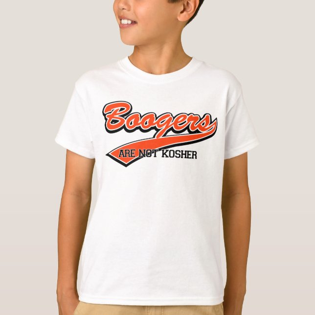 Boogers Are Not Kosher T-Shirt (Front)
