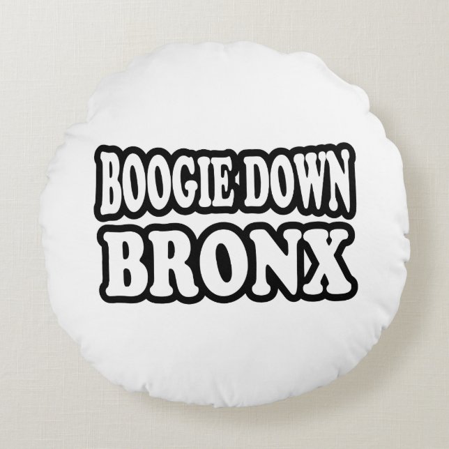 Boogie Down Bronx, NYC Round Pillow (Front)
