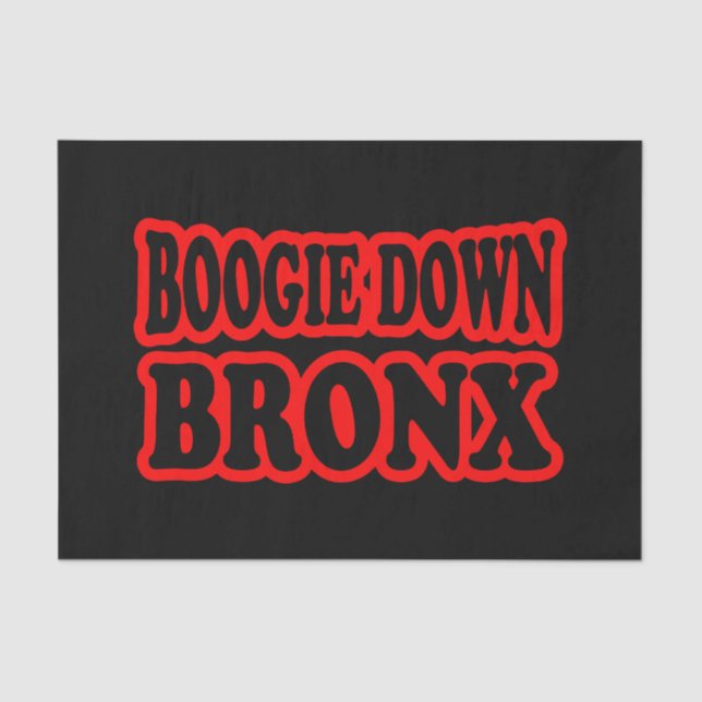 Boogie Down Bronx, NYC Tissue Paper (Front)