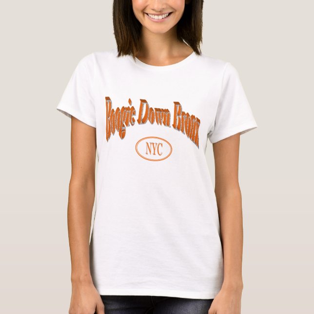BOOGIE DOWN BRONX T-Shirt (Front)