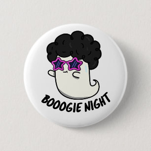 Boogie Night Funny Halloween Ghost Pun  2 Inch Round Button