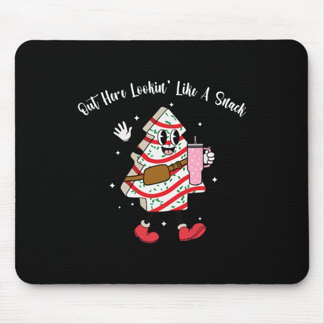 Boojee Out Here Lookin Like A Snack Fun Christmas  Mouse Pad (Front)