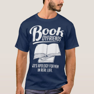 Book Boyfriends God's Apology For Men Funny T-Shir T-Shirt