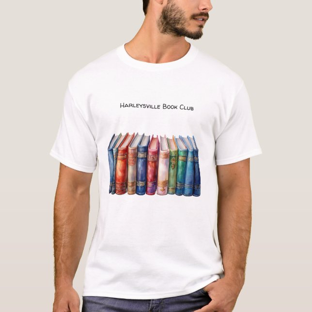 Book Club Customizable Text Hardback Books T-Shirt (Front)