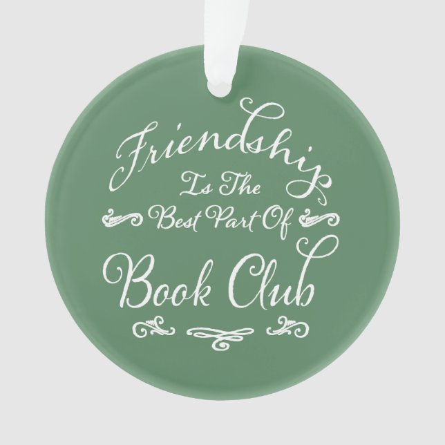 Book Club Friendship Green White Typography Ornament (Front)