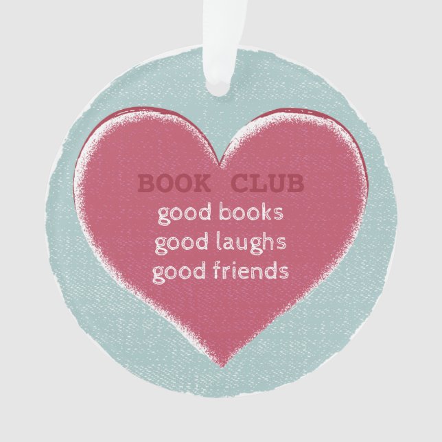 Book Club Heart Good Friend Ornament (Front)