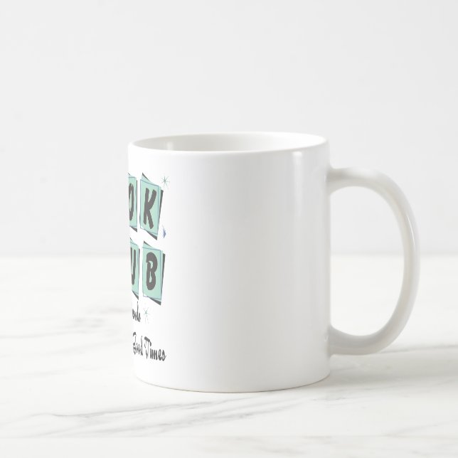 Book Club Retro - Good Friends, Times and Laughs Coffee Mug (Right)