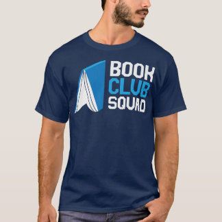Book Club Squad Reading Book Lovers T-Shirt