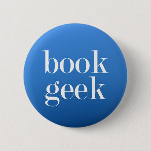 Book Geek - Book lover/Book Reader 2 Inch Round Button